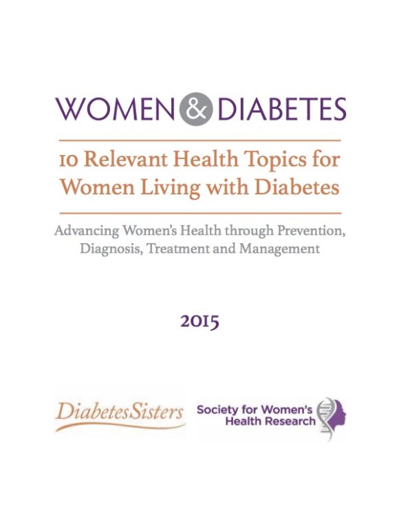 Women & Diabetes 10 Relevant Health Topics for Women with Diabetes